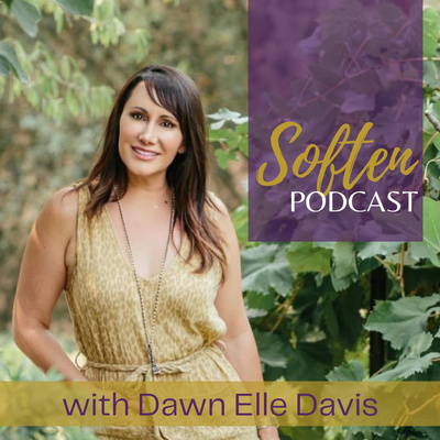 Soften Podcast Dawn Elle Davis